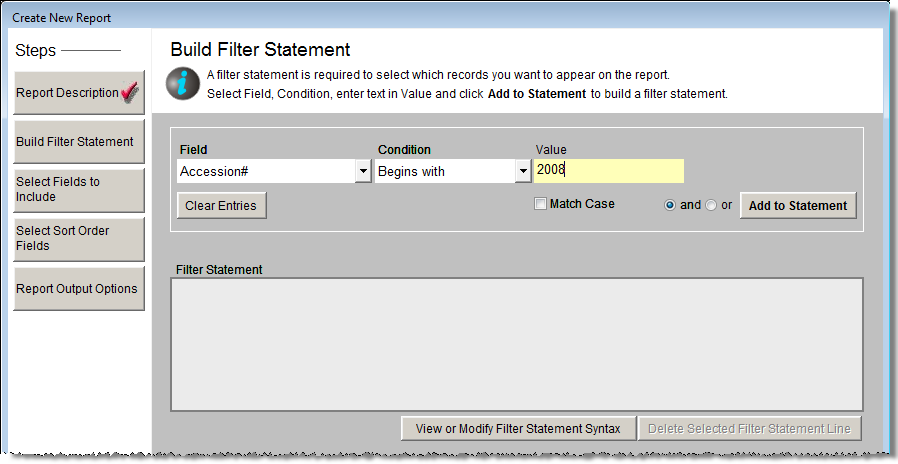 Sample filter showing accesion number begins with 2008, then click add to statement.