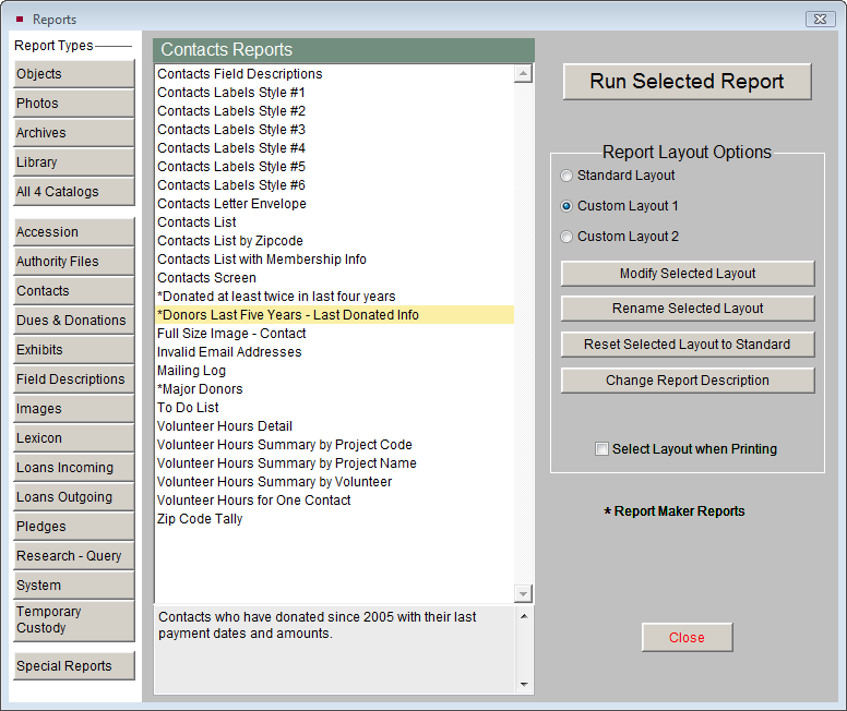 image of the Reports screen with a Report Maker Report highlighted and Custom Layout 1 chosen